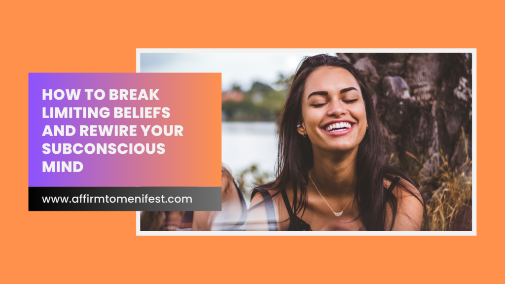 Break Limiting Beliefs